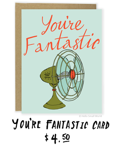 You're Fantastic Greeting Card
